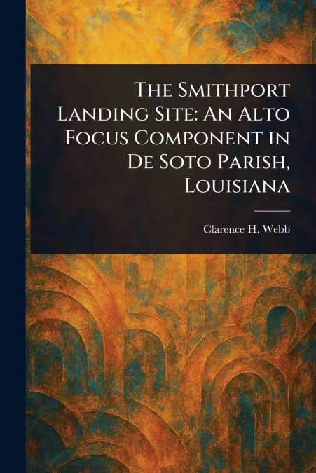 The Smithport Landing Site
