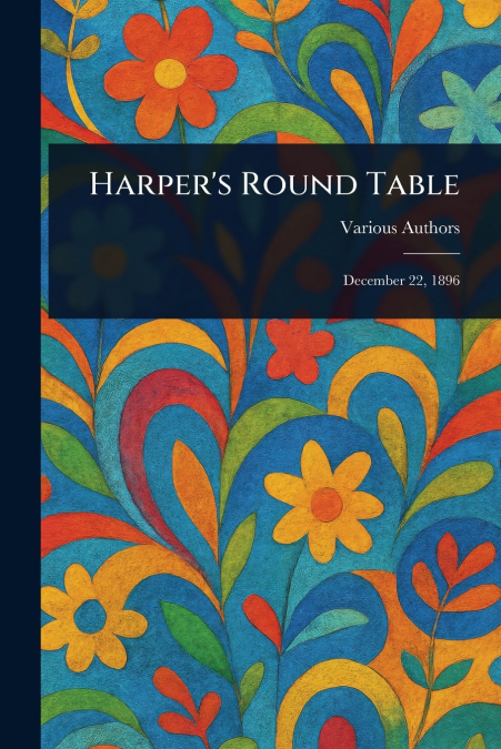 Harper’s Round Table