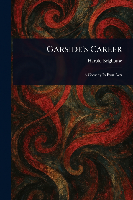 Garside’s Career
