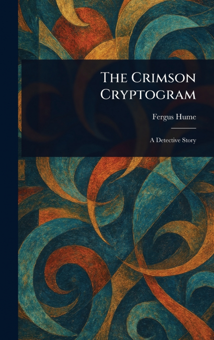 The Crimson Cryptogram