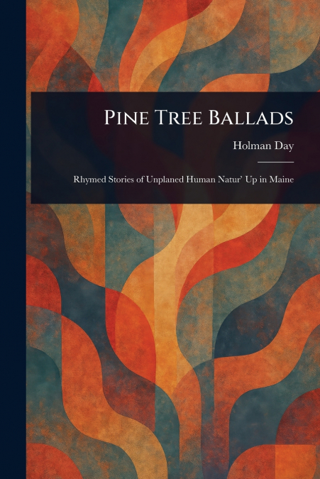Pine Tree Ballads