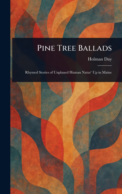 Pine Tree Ballads