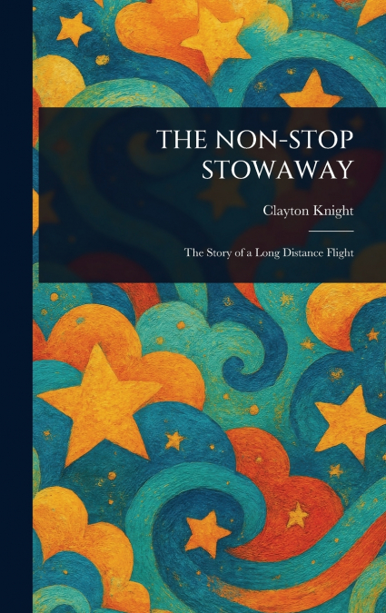 THE NON-STOP STOWAWAY