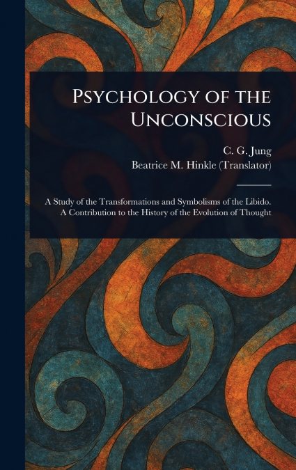 Psychology of the Unconscious