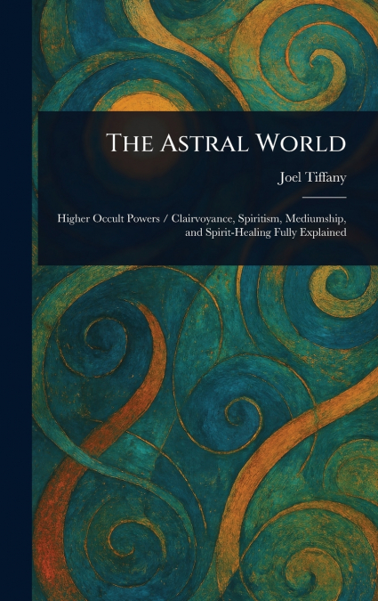 The Astral World