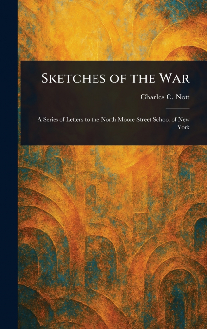 Sketches of the War