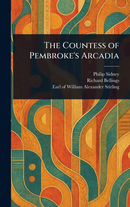 The Countess of Pembroke’s Arcadia
