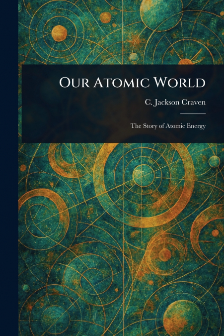 Our Atomic World