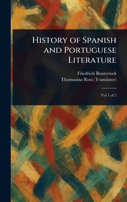 History of Spanish and Portuguese Literature