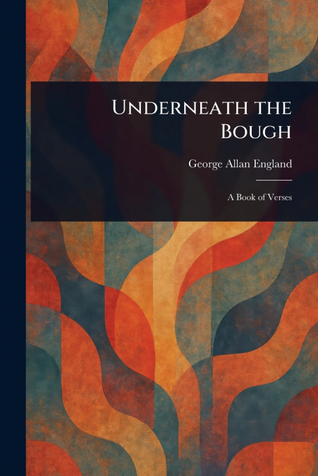 Underneath the Bough