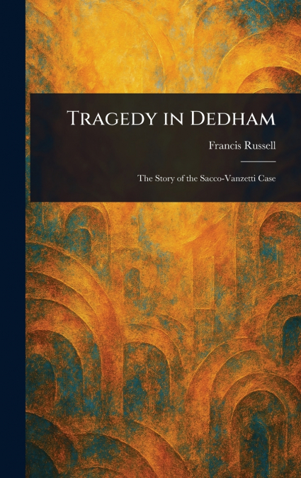Tragedy in Dedham