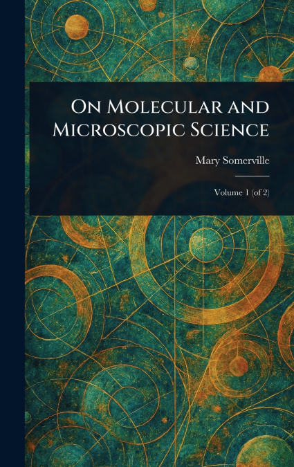 On Molecular and Microscopic Science