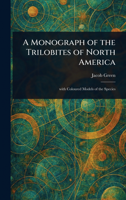 A Monograph of the Trilobites of North America