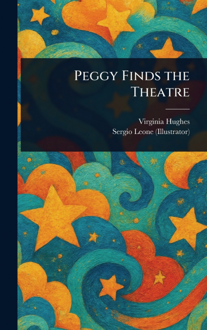 Peggy Finds the Theatre