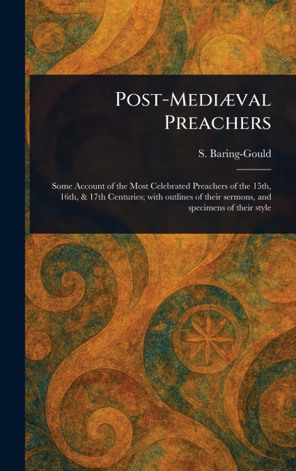 Post-Mediæval Preachers