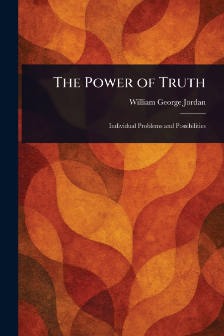 The Power of Truth