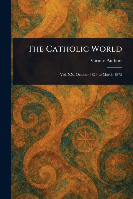The Catholic World