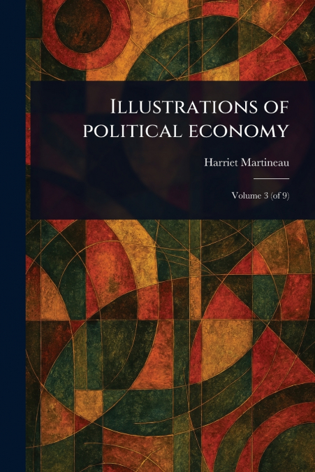 Illustrations of Political Economy