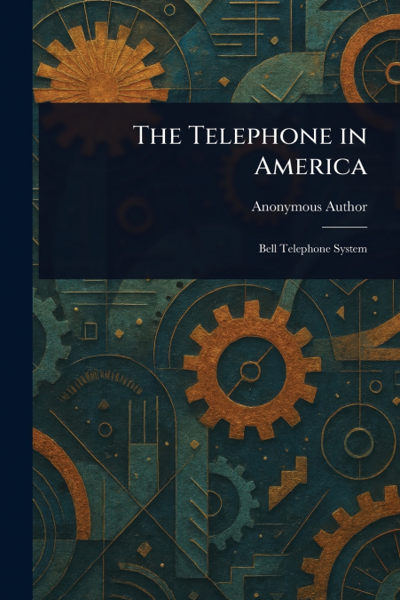 The Telephone in America