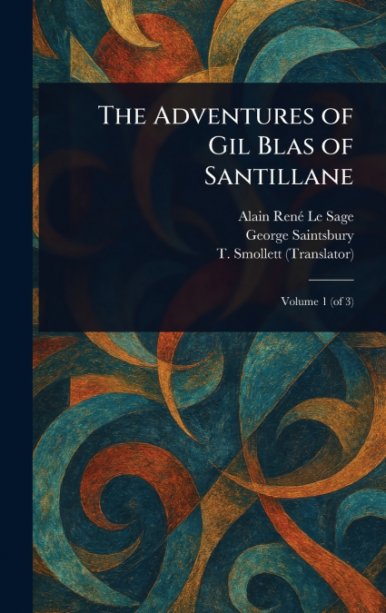 The Adventures of Gil Blas of Santillane