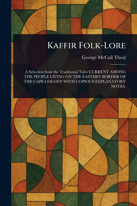 Kaffir Folk-Lore
