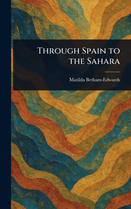 Through Spain to the Sahara