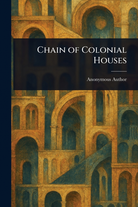 Chain of Colonial Houses