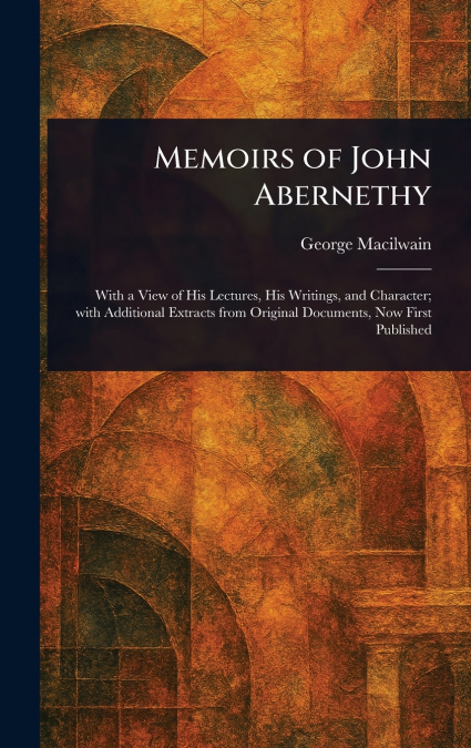 Memoirs of John Abernethy
