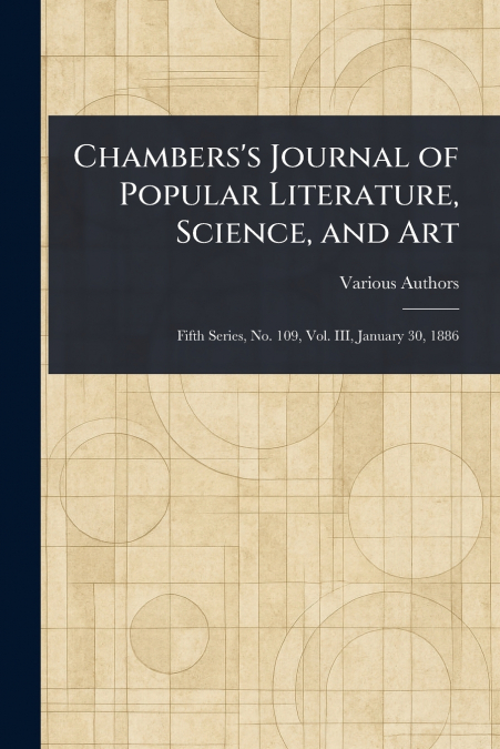 Chambers’s Journal of Popular Literature, Science, and Art