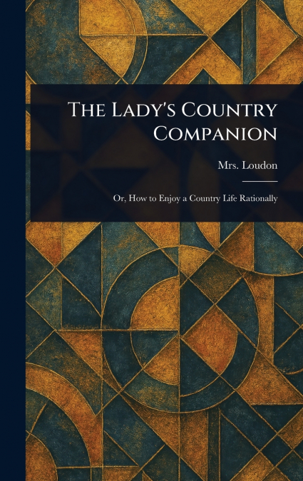 The Lady’s Country Companion
