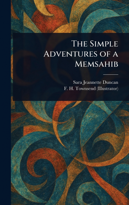 The Simple Adventures of a Memsahib