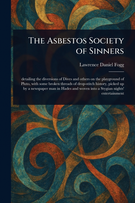 The Asbestos Society of Sinners