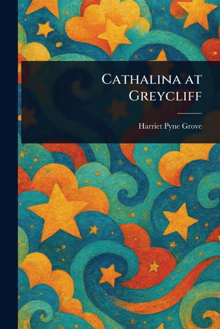 Cathalina at Greycliff