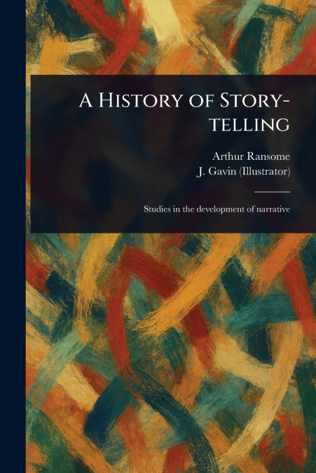 A History of Story-telling