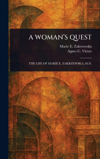 A WOMAN’S QUEST