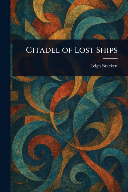 Citadel of Lost Ships