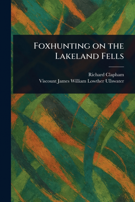 Foxhunting on the Lakeland Fells