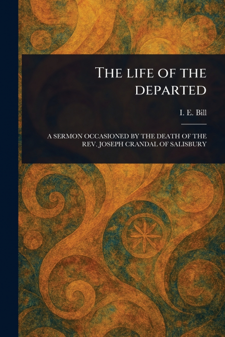 The Life of the Departed