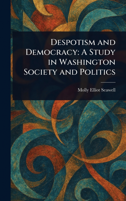 Despotism and Democracy
