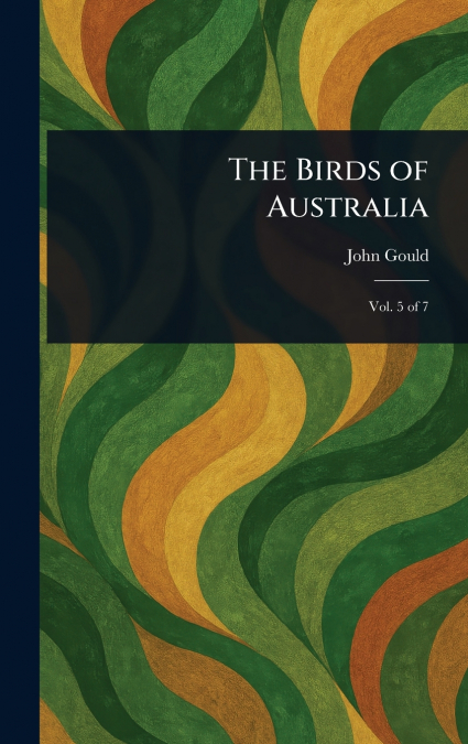 The Birds of Australia