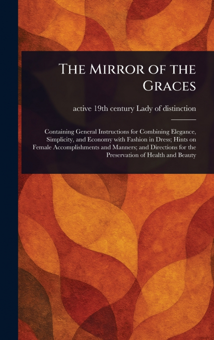 The Mirror of the Graces