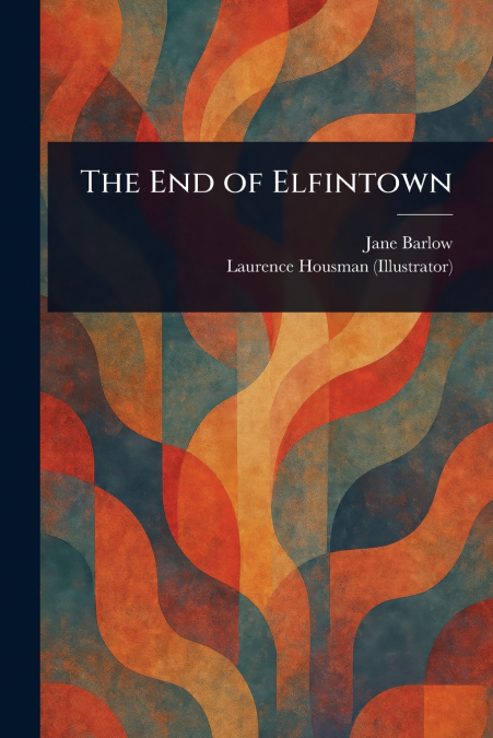 The End of Elfintown