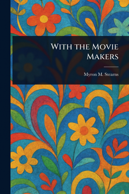 With the Movie Makers