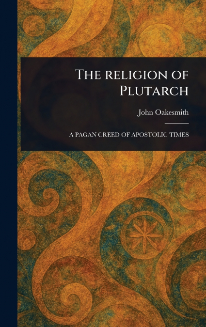 The Religion of Plutarch