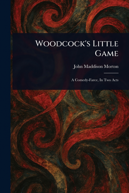 Woodcock’s Little Game