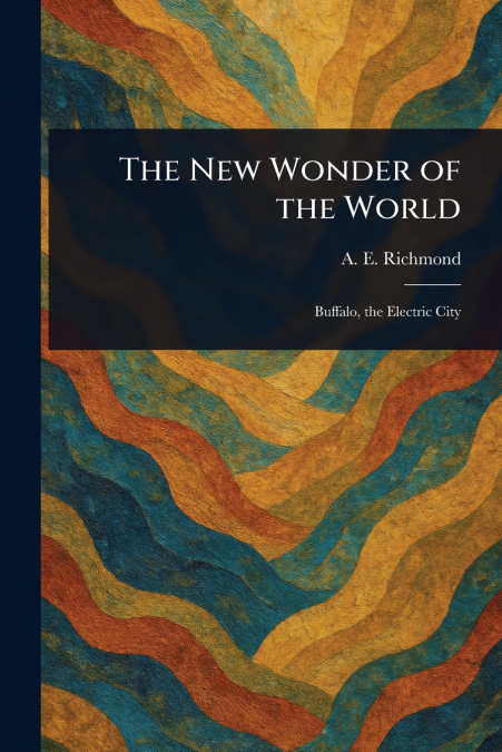 The New Wonder of the World