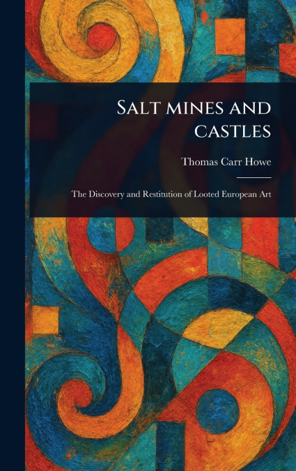 Salt Mines and Castles