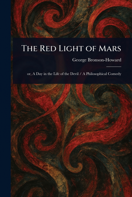 The Red Light of Mars