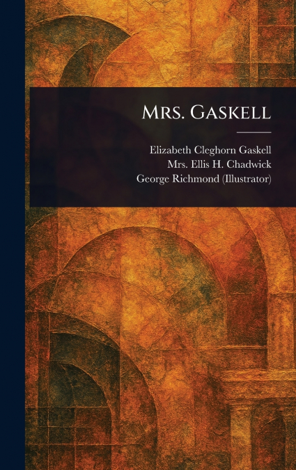 Mrs. Gaskell
