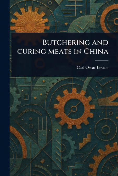 Butchering and Curing Meats in China